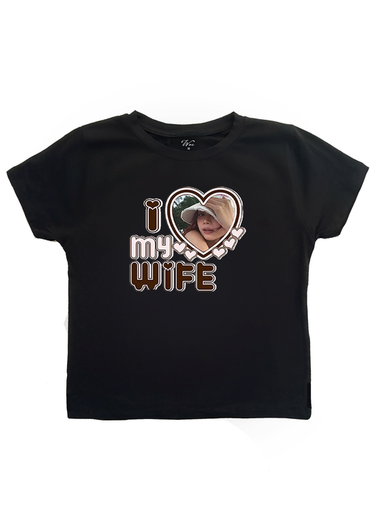I Love My Wife - İstediğin Resmi Bastır Baby Tee
