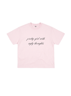 Pretty Girl With Ugly Thoughts T-Shirt