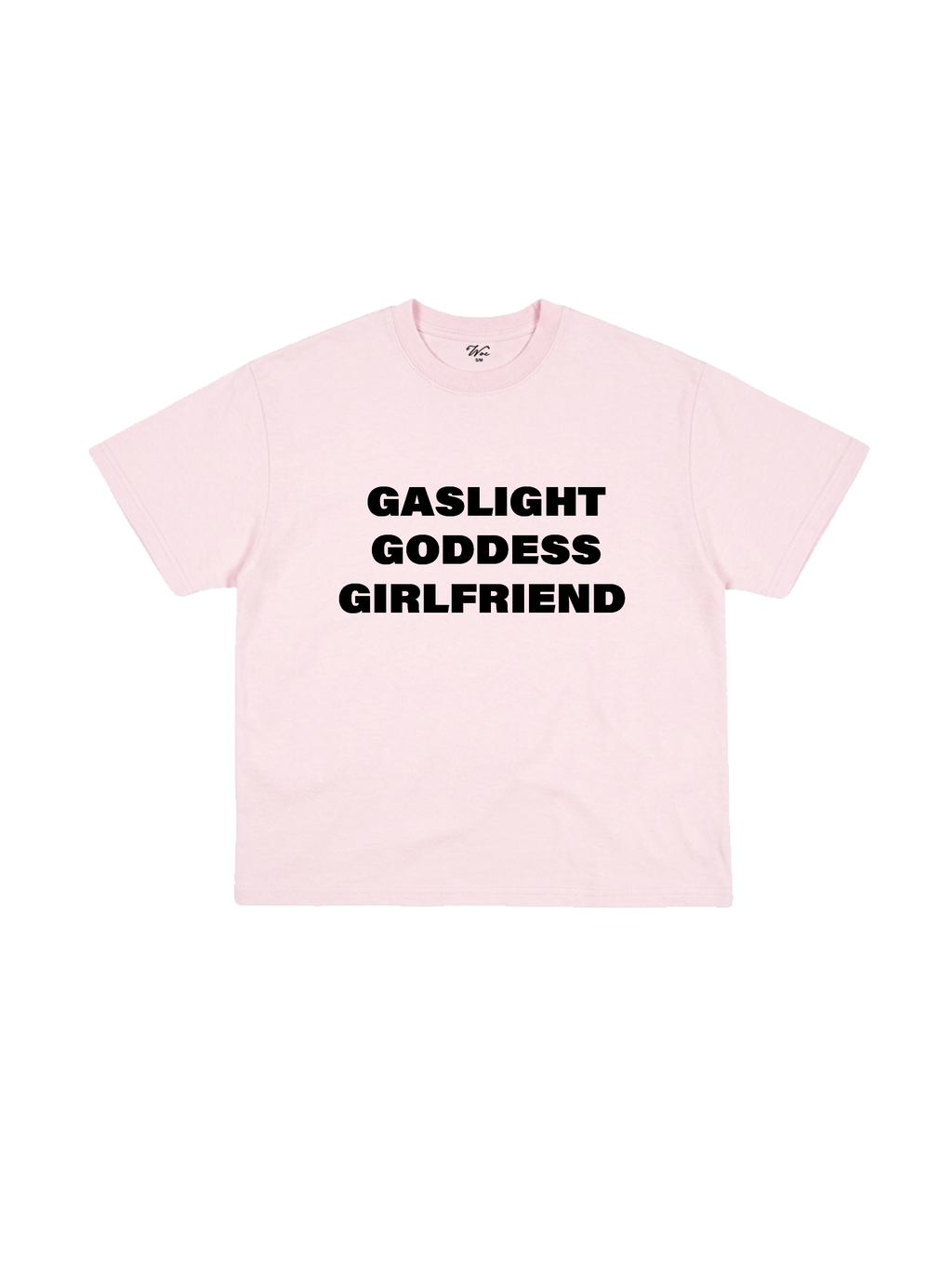 Gashlight & Goddess Girlfriend T-Shirt
