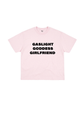 Gashlight & Goddess Girlfriend T-Shirt