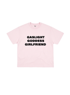 Gashlight & Goddess Girlfriend T-Shirt