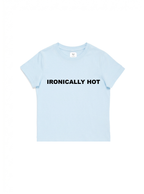 Ironically Hot Baby Tee