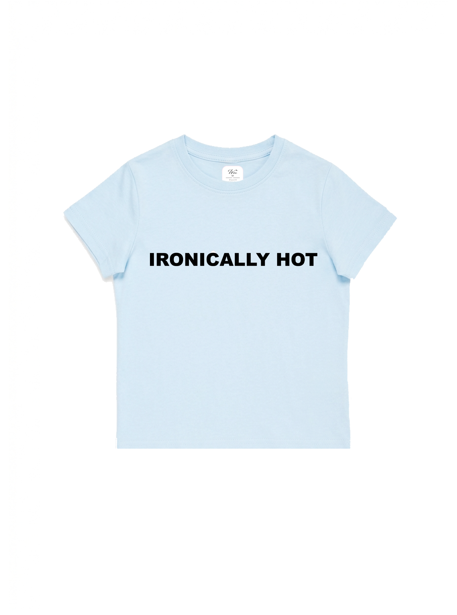 Ironically Hot Baby Tee