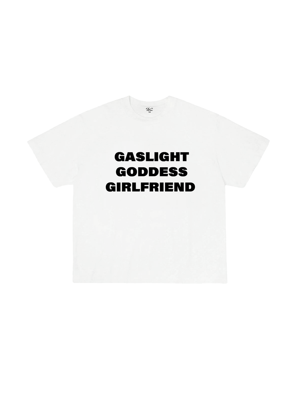Gashlight & Goddess Girlfriend T-Shirt