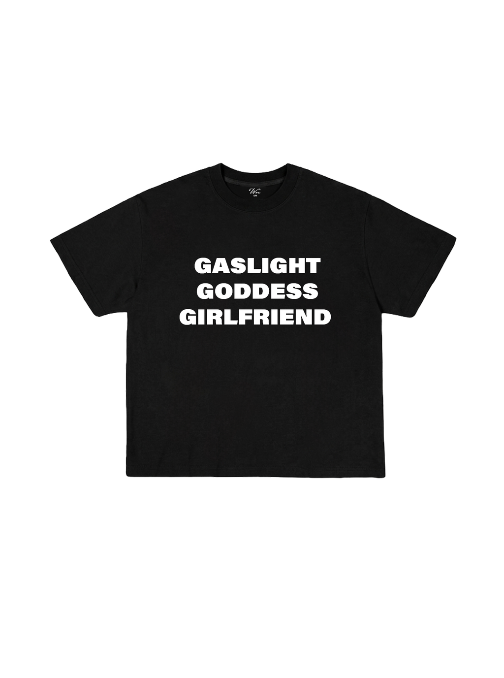 Gashlight & Goddess Girlfriend T-Shirt