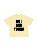 Hot and Young T-Shirt