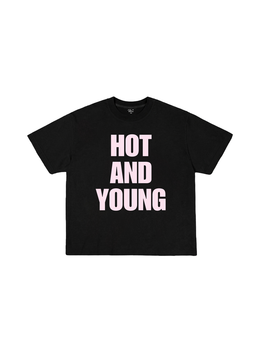 Hot and Young T-Shirt
