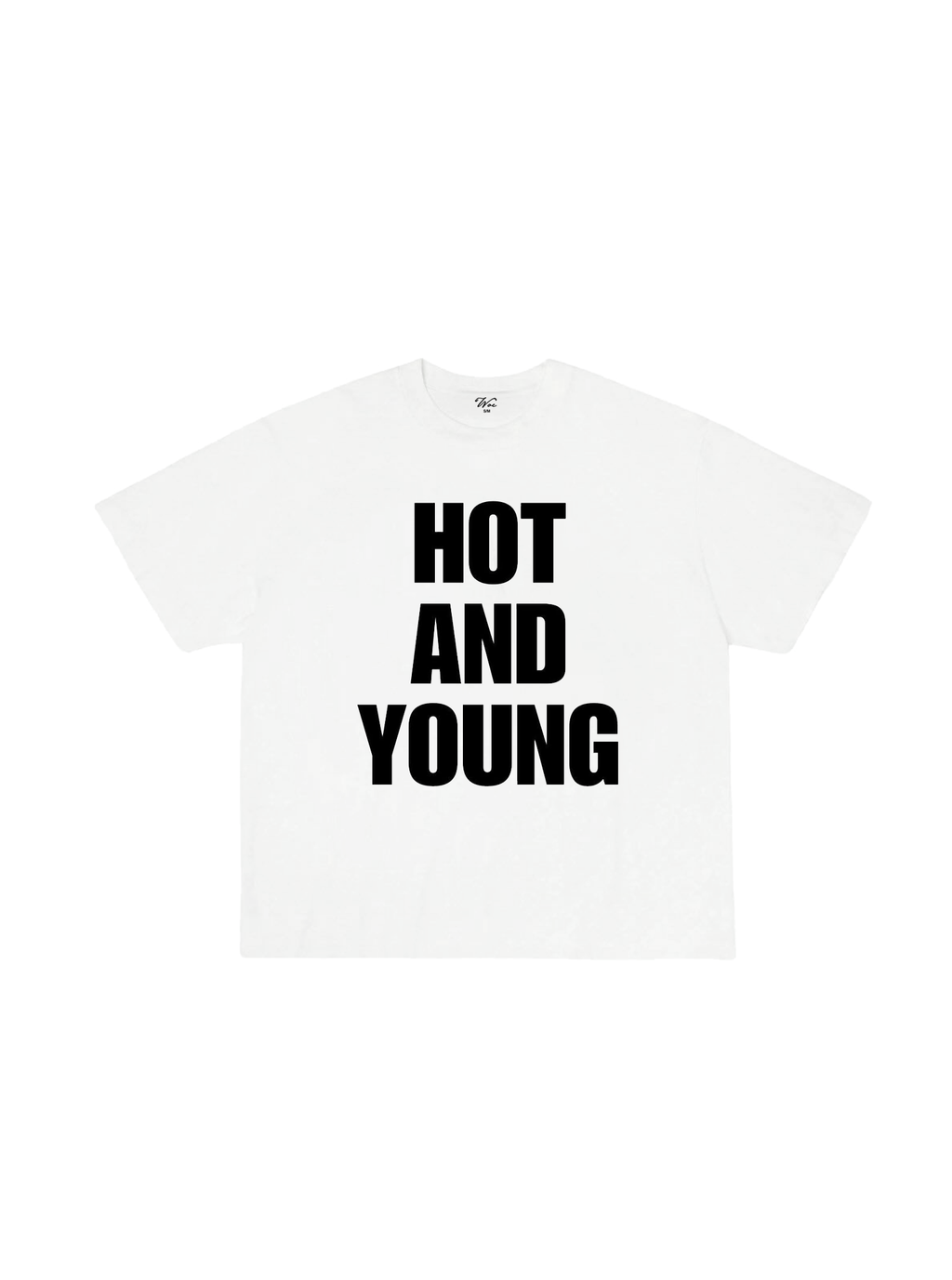 Hot and Young T-Shirt