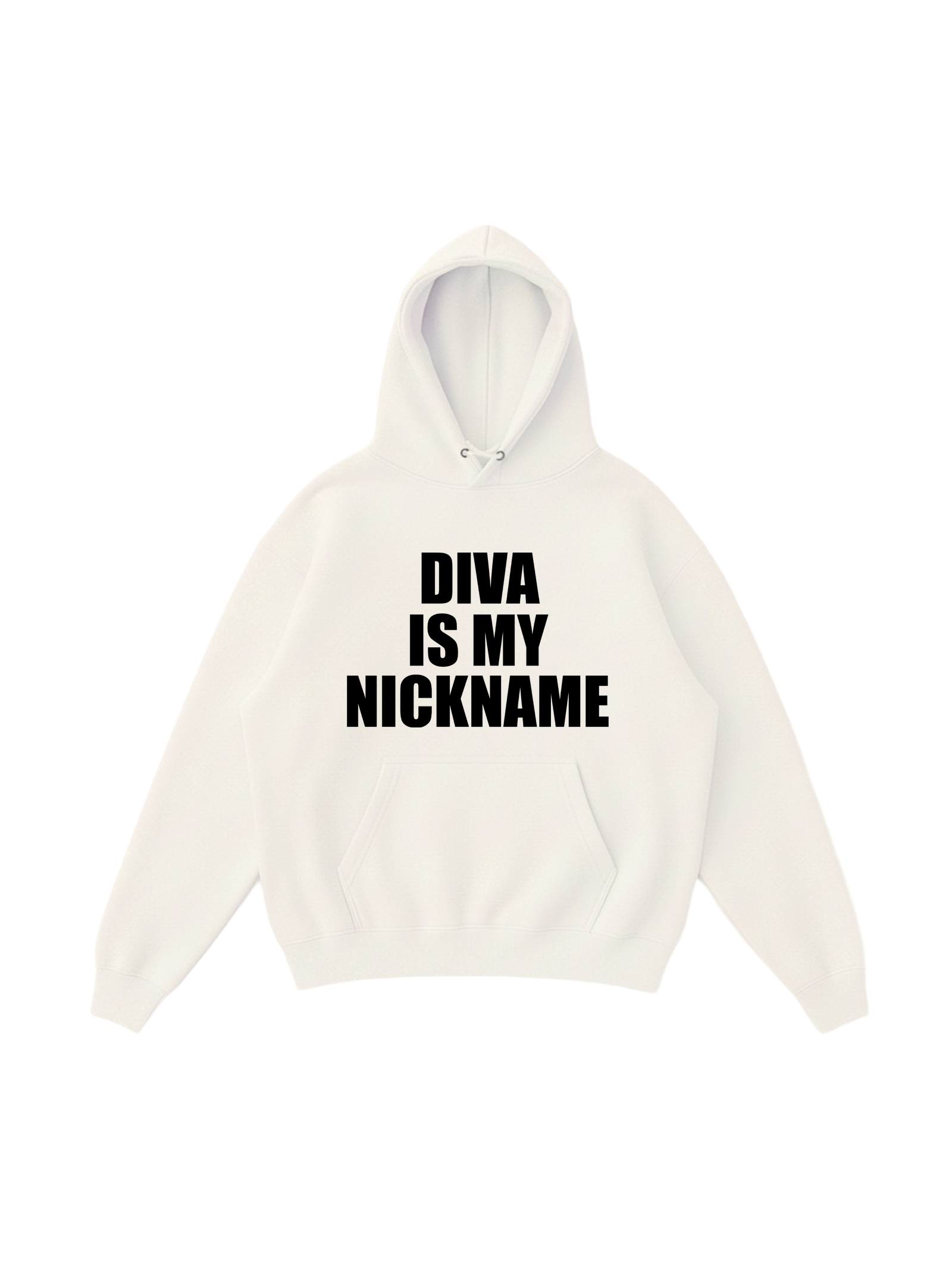 Diva Is My Nickname Hoodie