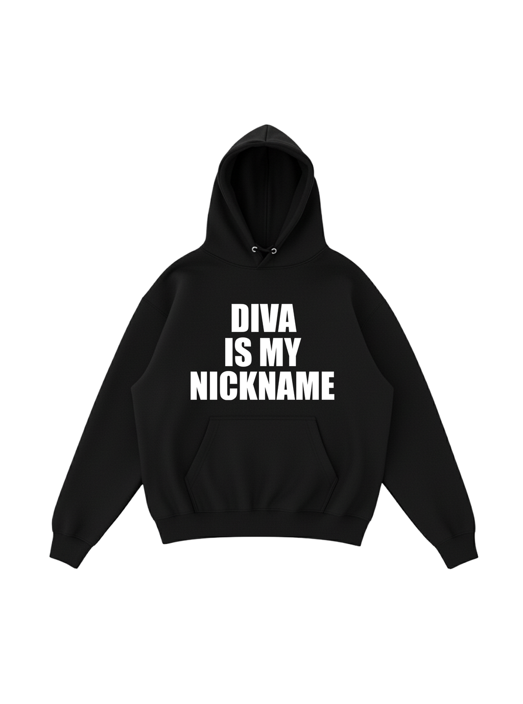 Diva Is My Nickname Hoodie