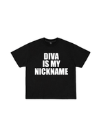 Diva Is My Nickname T-Shirt