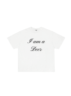 I am a Deer T-Shirt