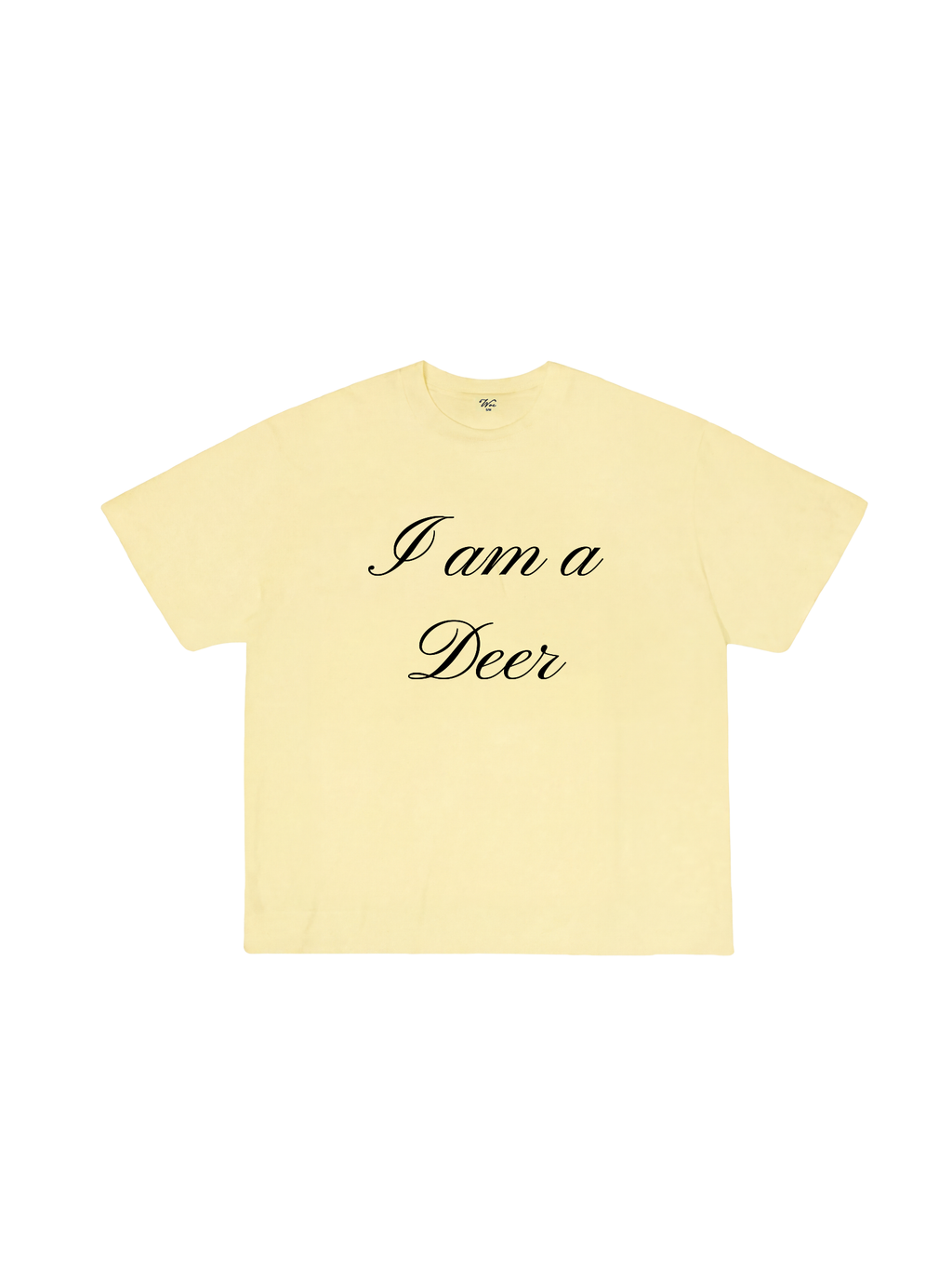 I am a Deer T-Shirt