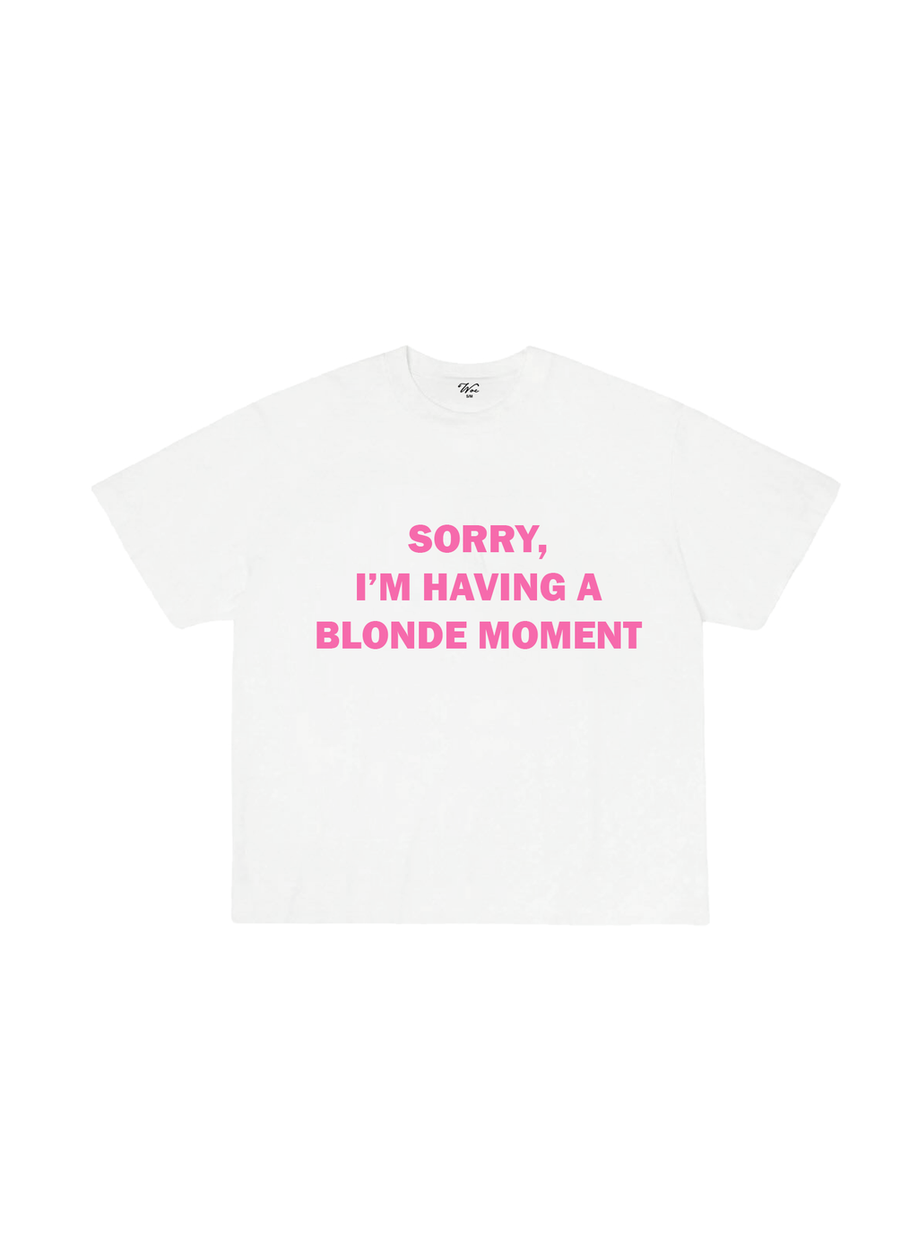 "The Blonde Moment" T-Shirt