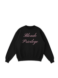 Blonde Privilege Sweatshirt