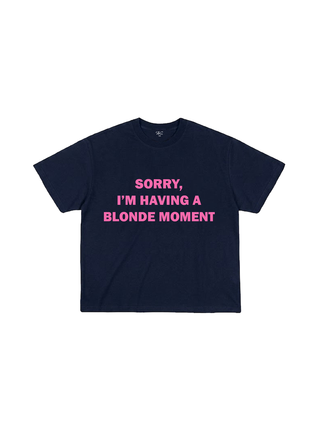 "The Blonde Moment" T-Shirt