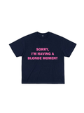 "The Blonde Moment" T-Shirt
