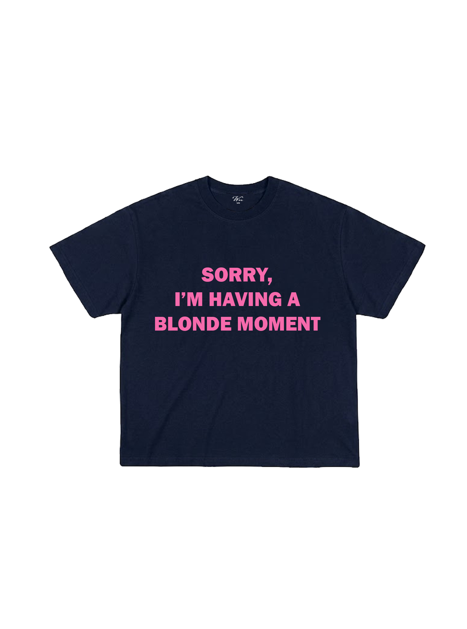 "The Blonde Moment" T-Shirt