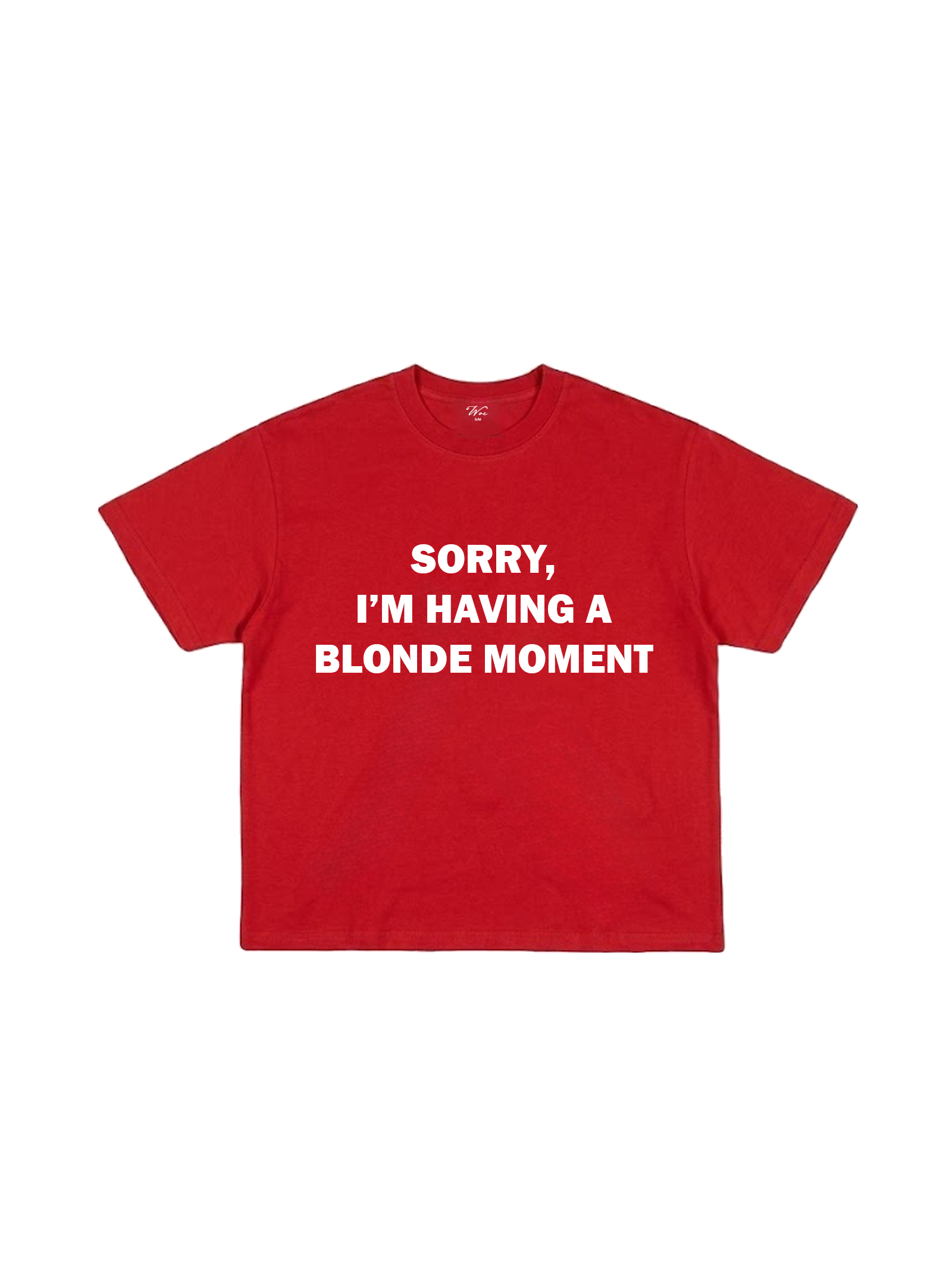 "The Blonde Moment" T-Shirt