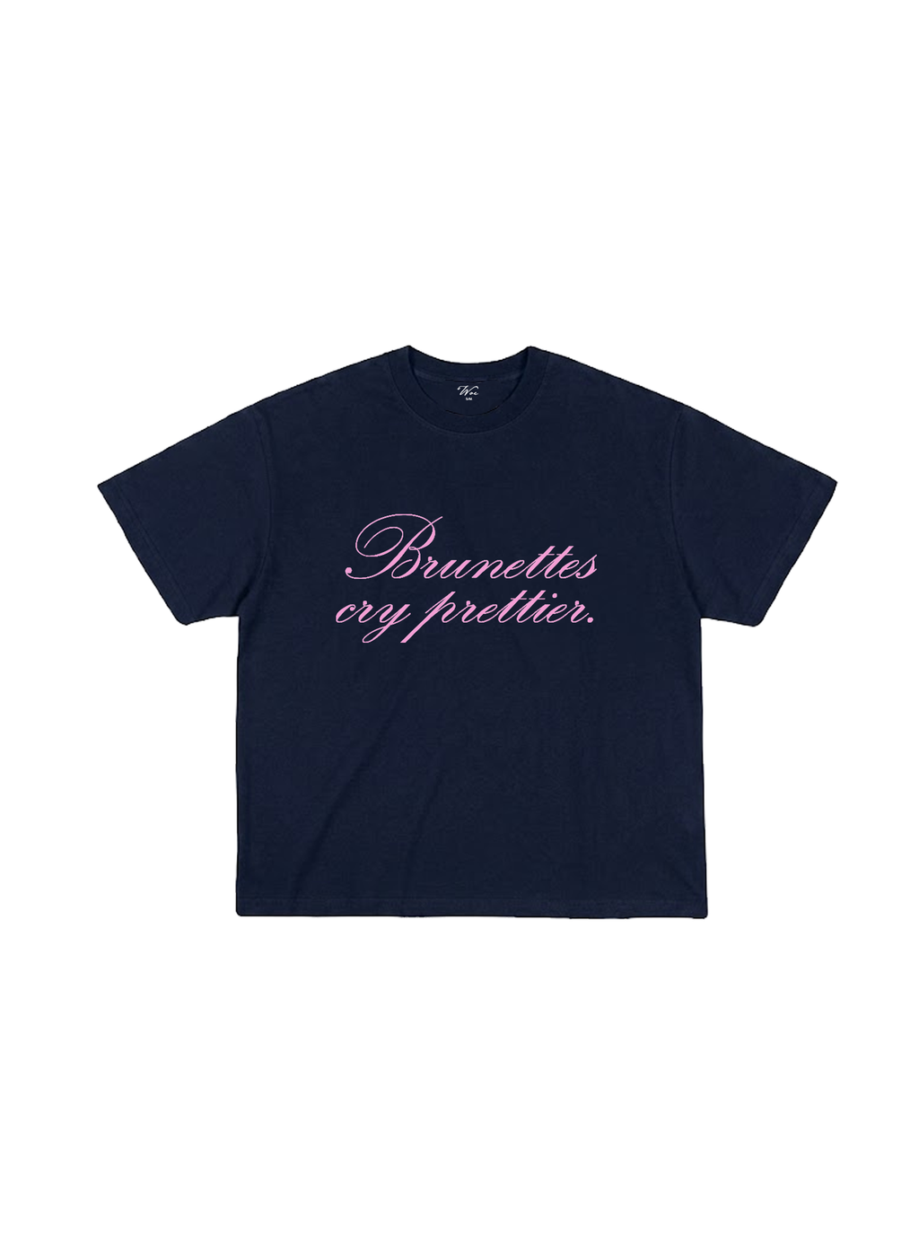 The "Cry Prettier" T-Shirt