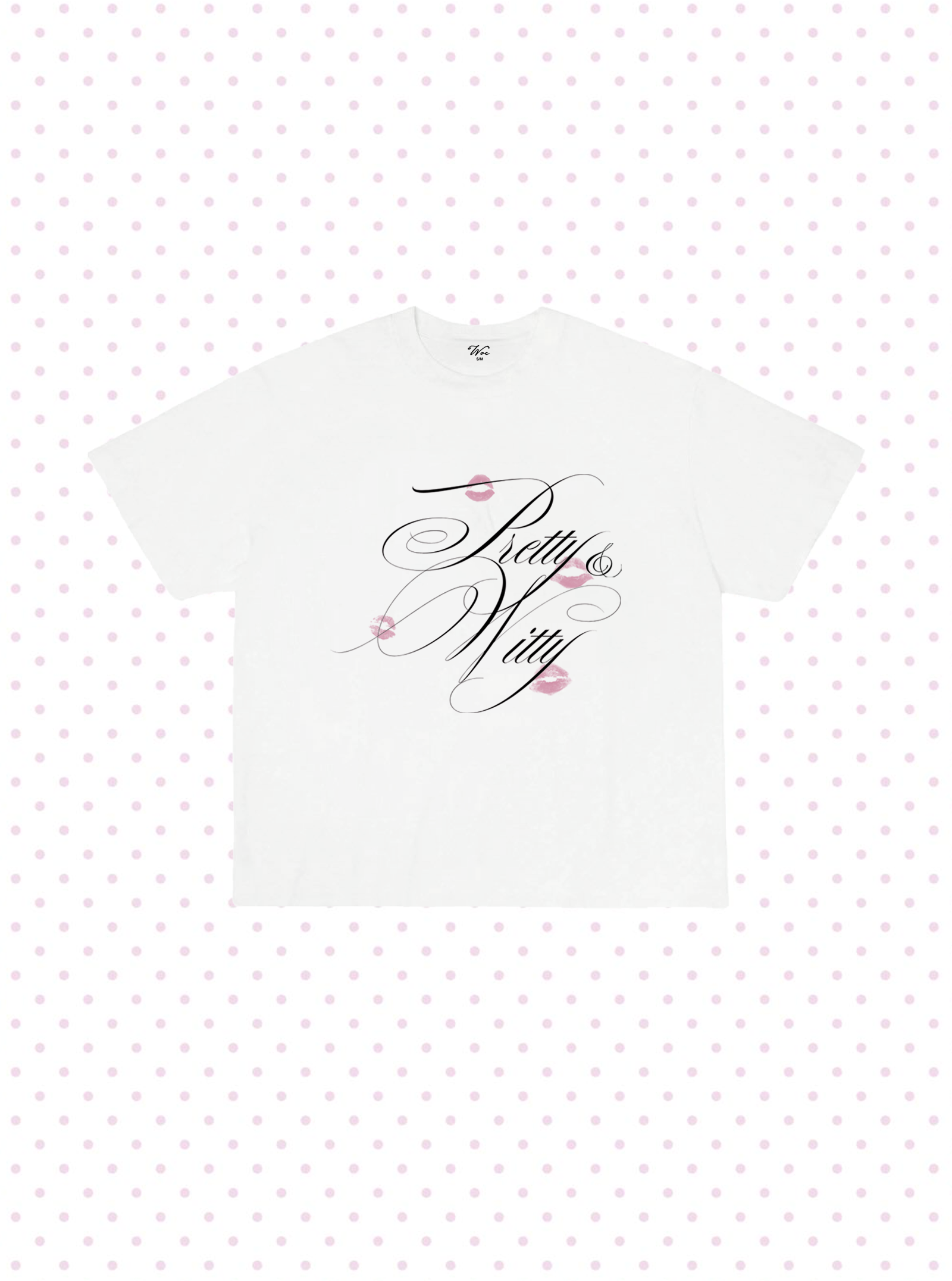 Pretty & Witty T-Shirt