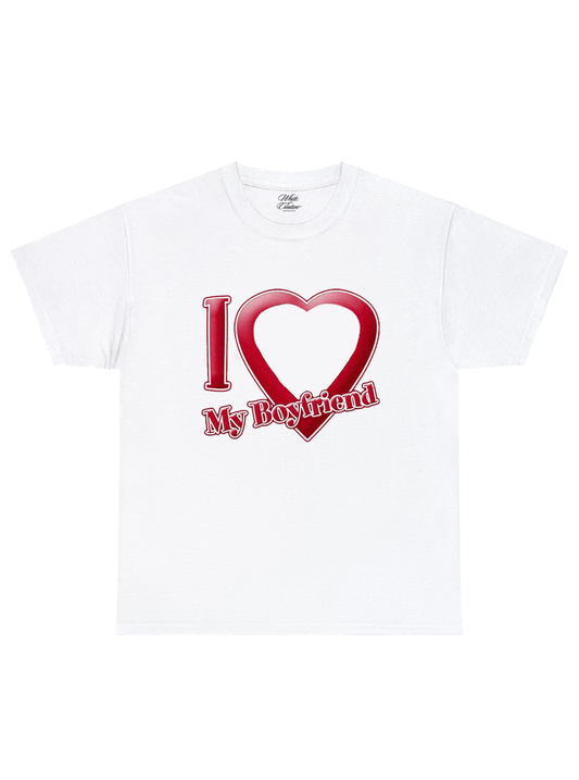 I Love My Boyfriend - İstediğin Resmi Bastır T-Shirt