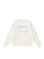 Blonde Privilege Sweatshirt