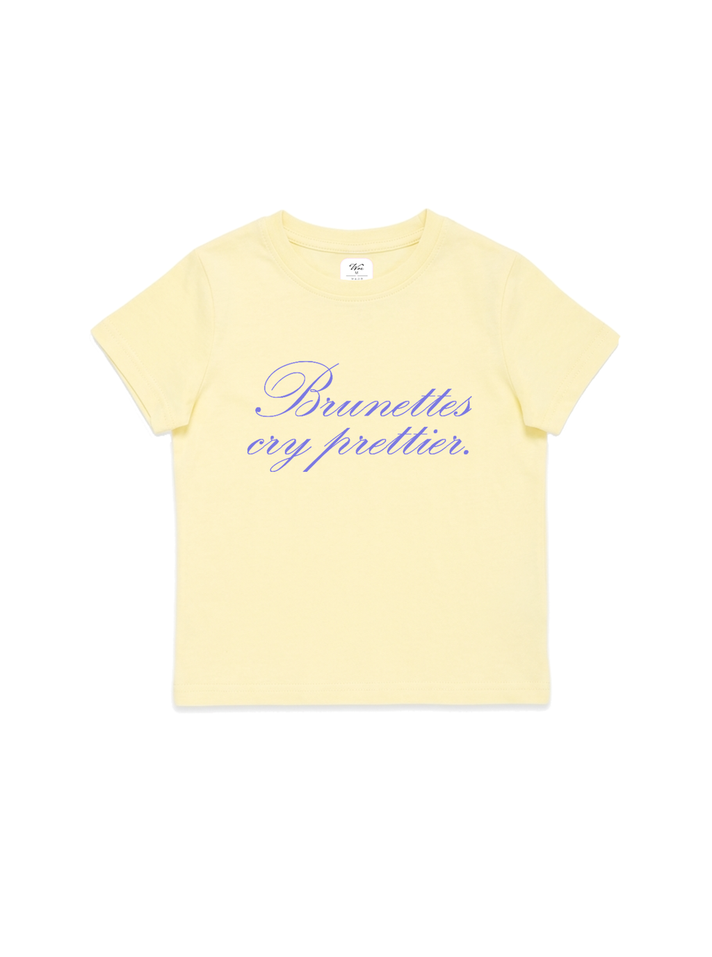 The "Cry Prettier" Baby Tee