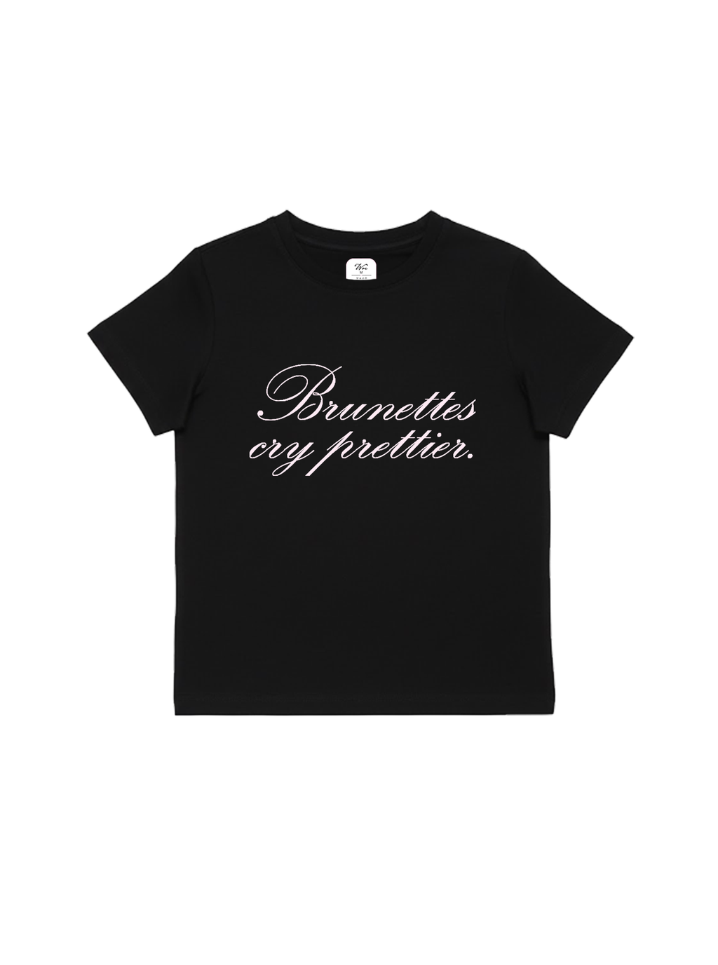 The "Cry Prettier" Baby Tee