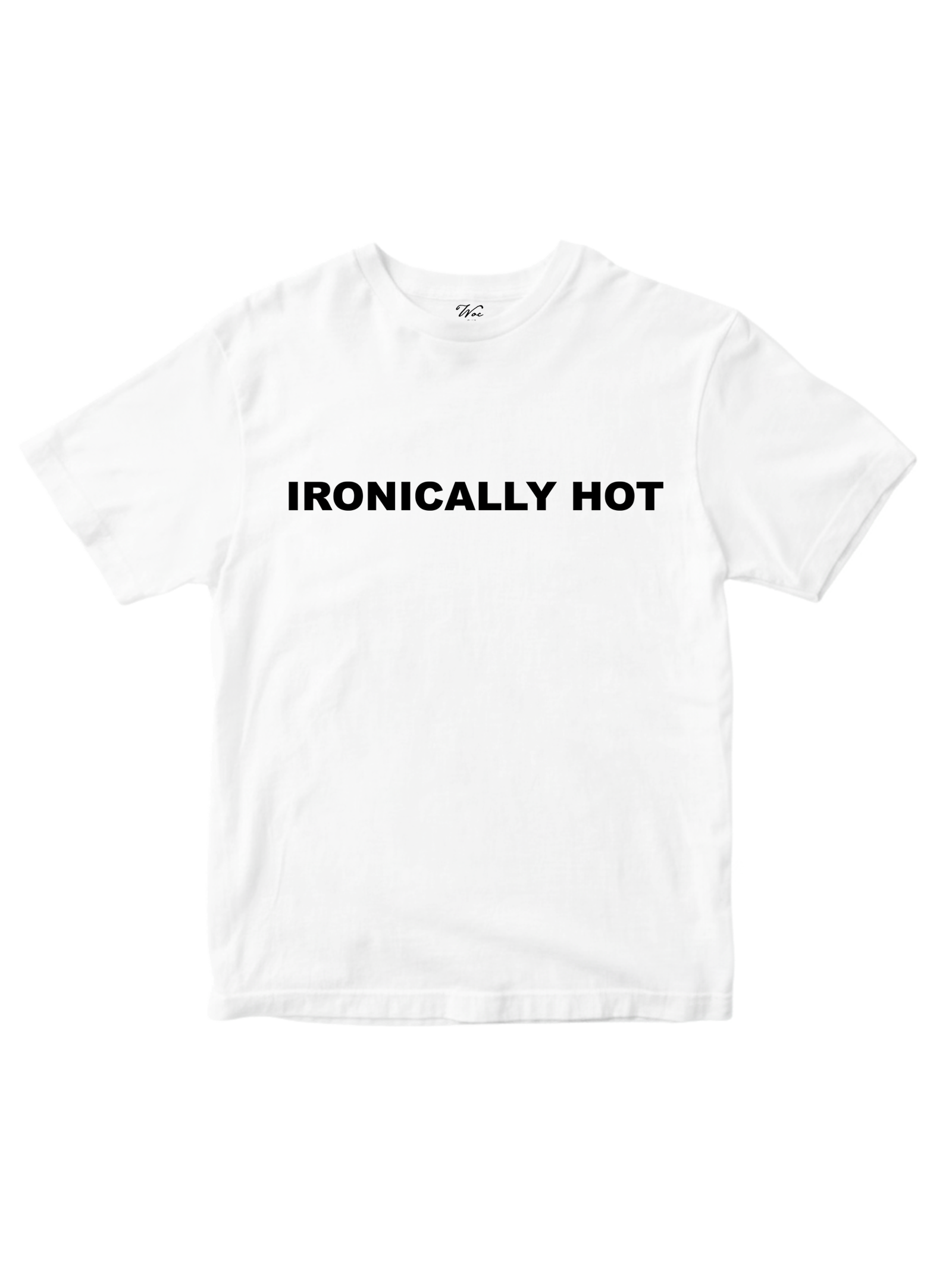 Ironically Hot T-Shirt