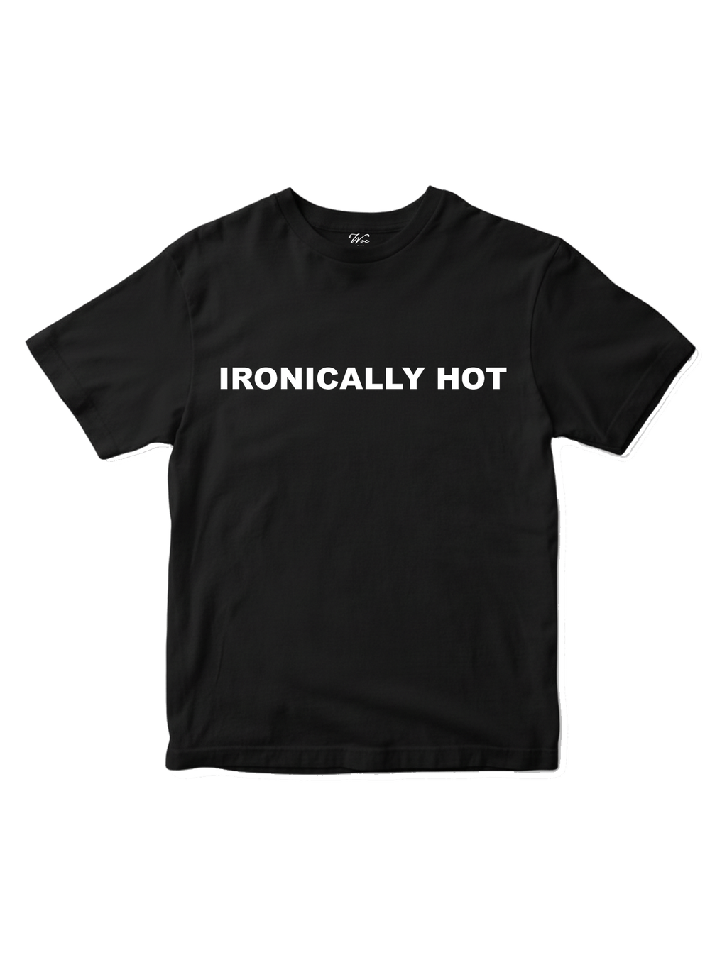 Ironically Hot T-Shirt