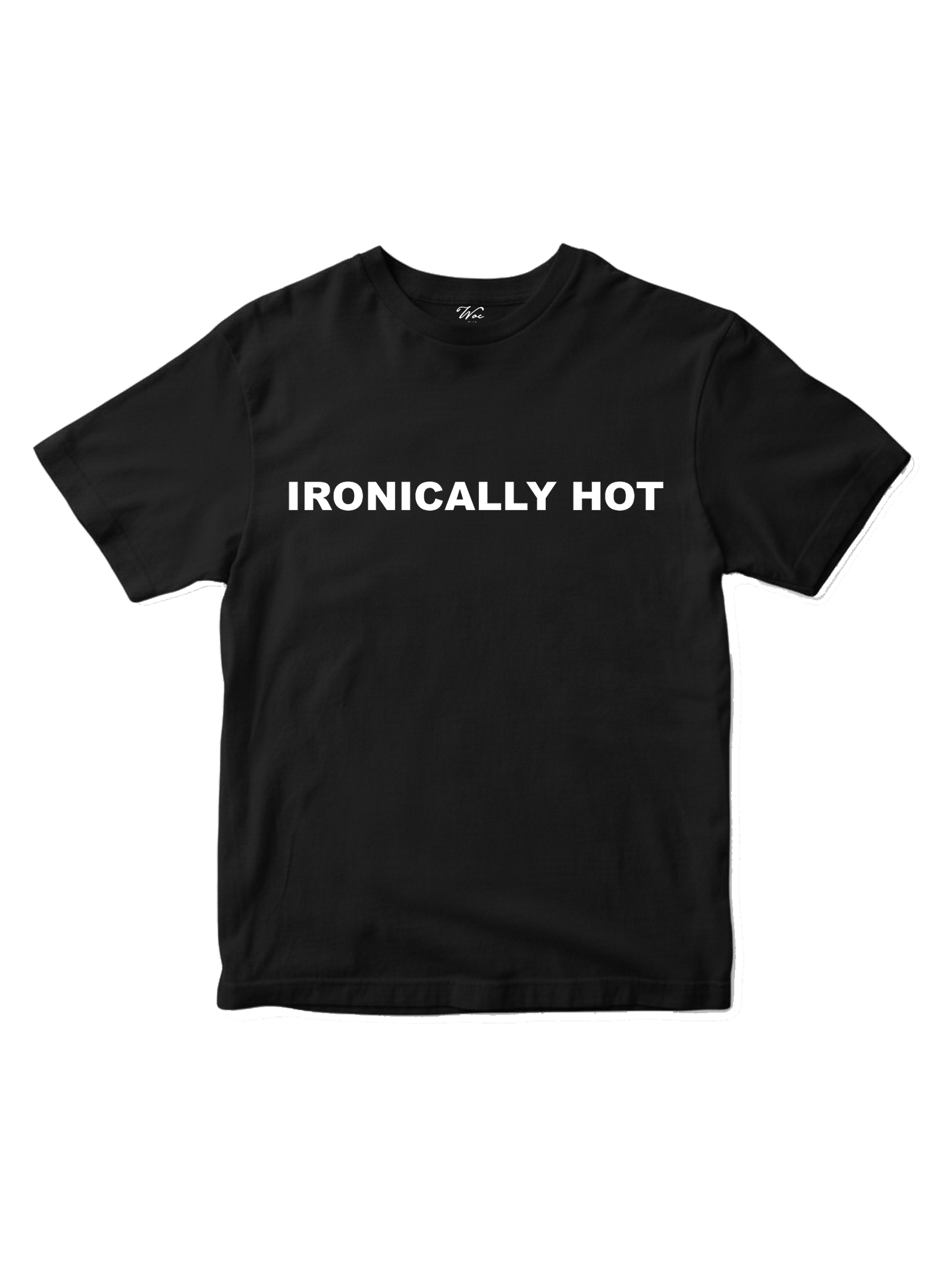 Ironically Hot T-Shirt