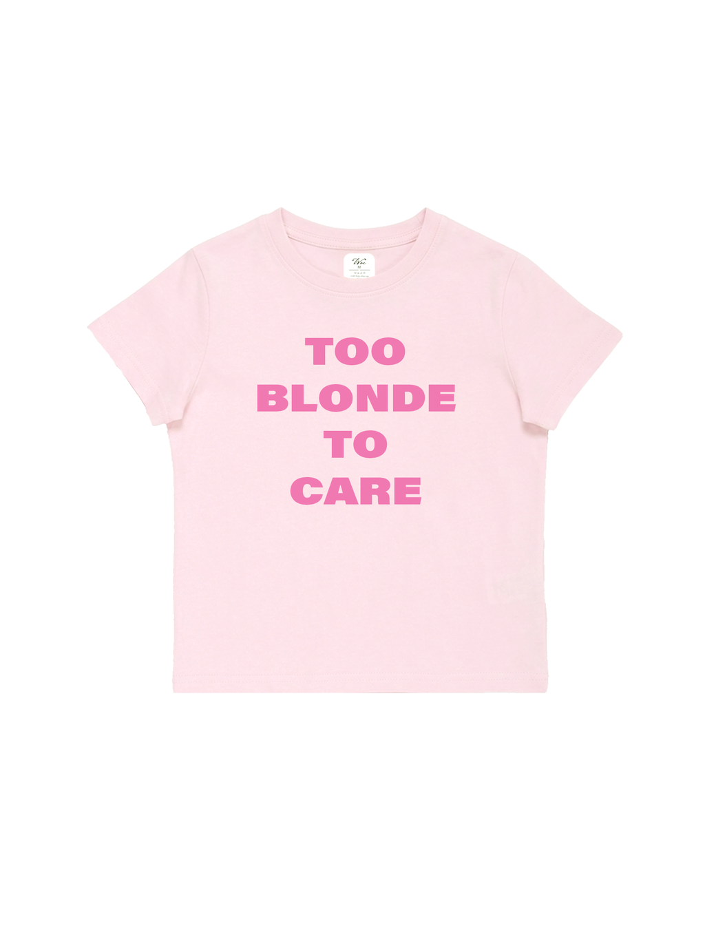 Too Blonde To Care Baby Tee