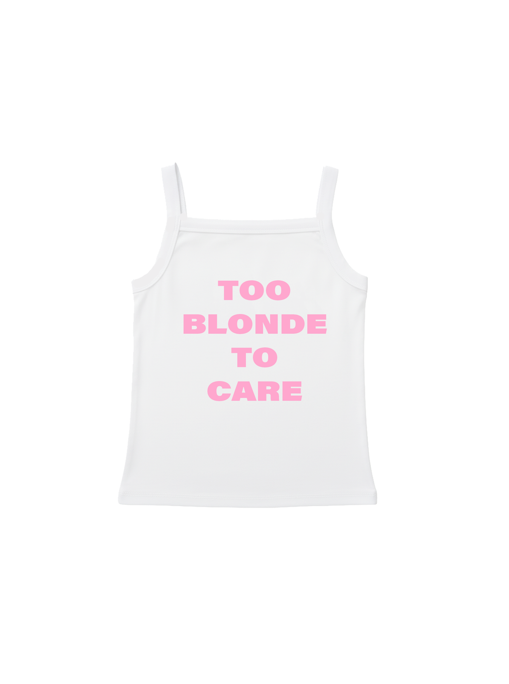 Too Blonde To Care Tank Top
