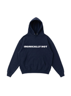 Ironically Hot Hoodie