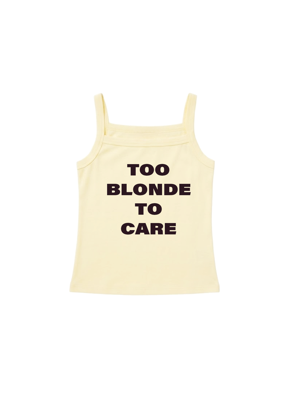 Too Blonde To Care Tank Top