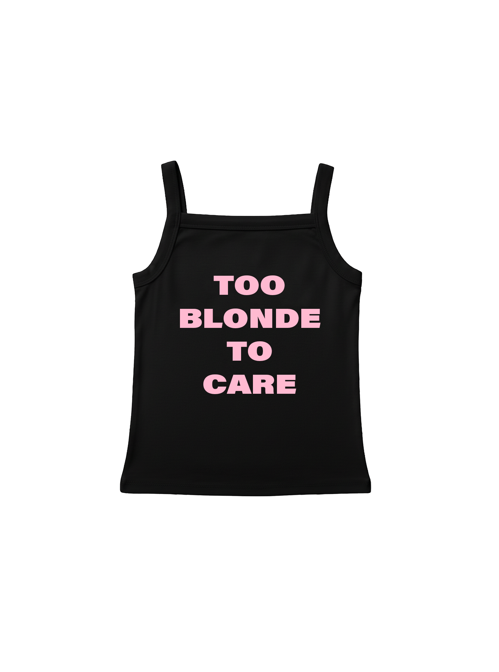 Too Blonde To Care Tank Top