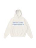 Brunette Superstar Hoodie