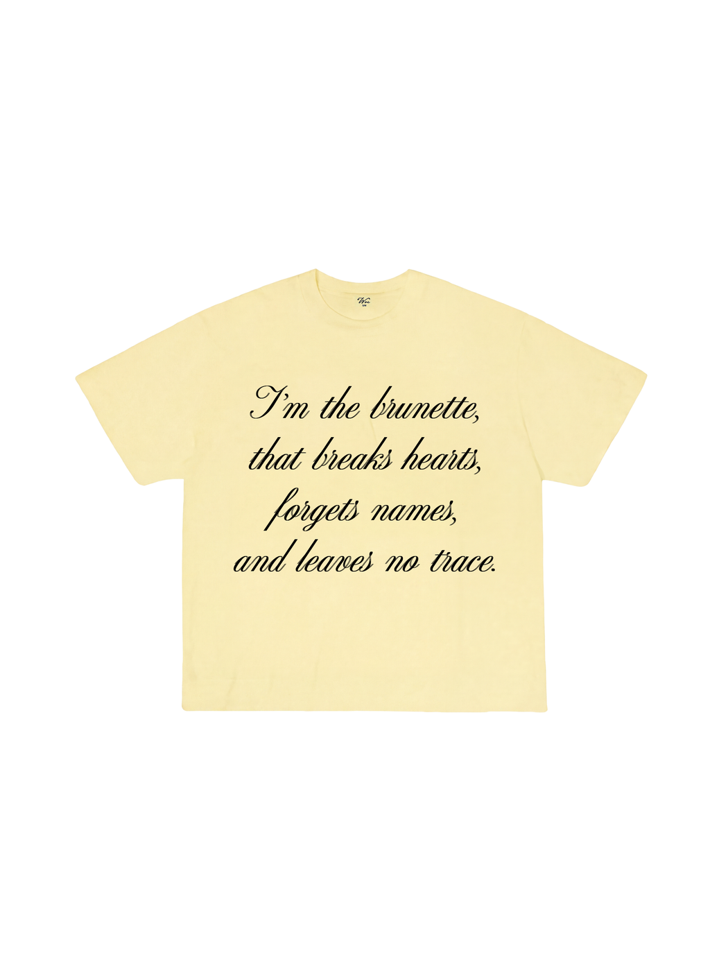 Heartbreaker Brunette T-Shirt
