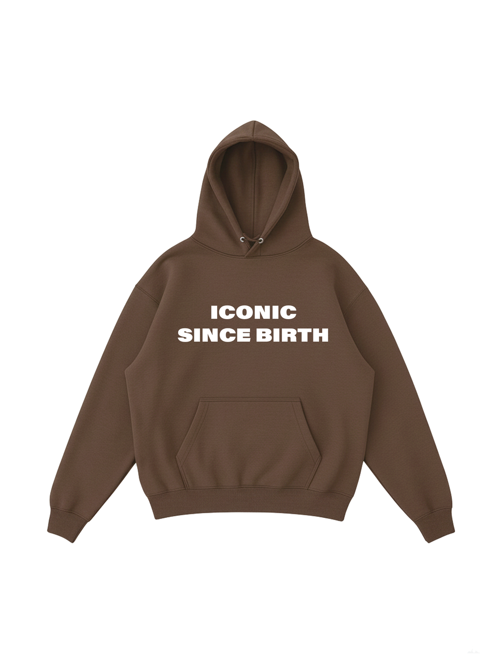 Iconic Since Birth Hoodie