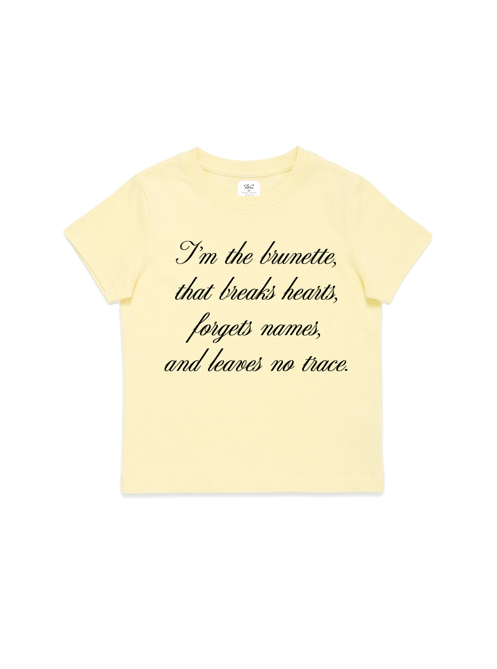 Heartbreaker Brunette Baby Tee