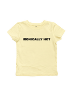 Ironically Hot Baby Tee