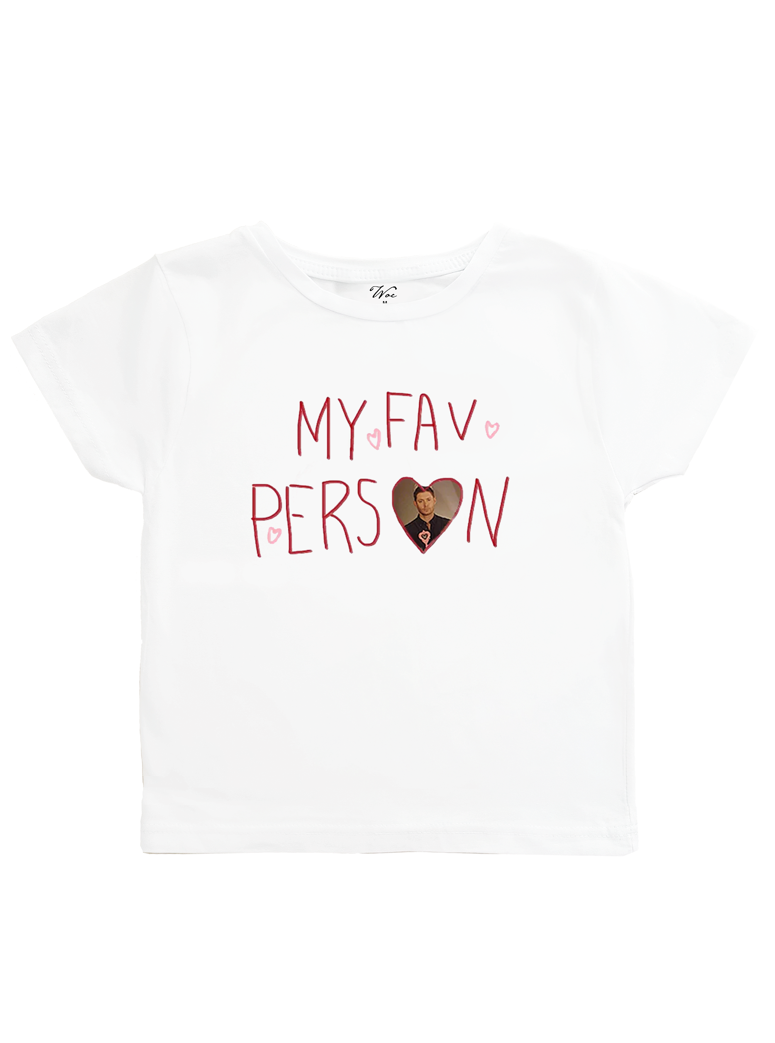 I LOVE MY FAV PERSON - İSTEDİĞİN RESMİ BASTIR BABY TEE