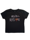 I LOVE MY FAV PERSON - İSTEDİĞİN RESMİ BASTIR BABY TEE